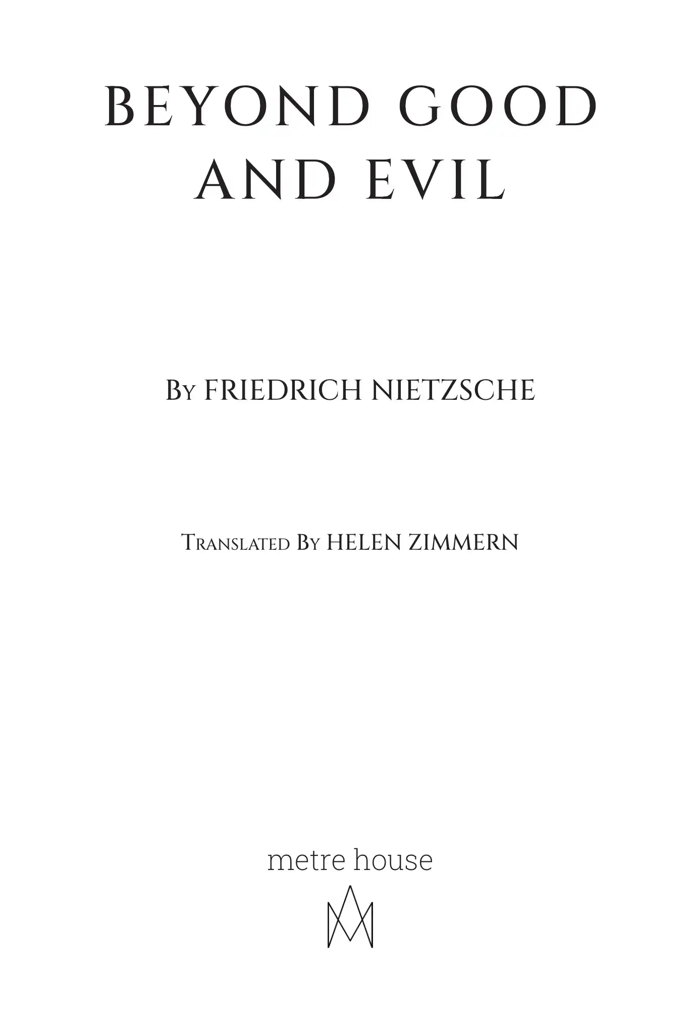 Beyond Good and Evil