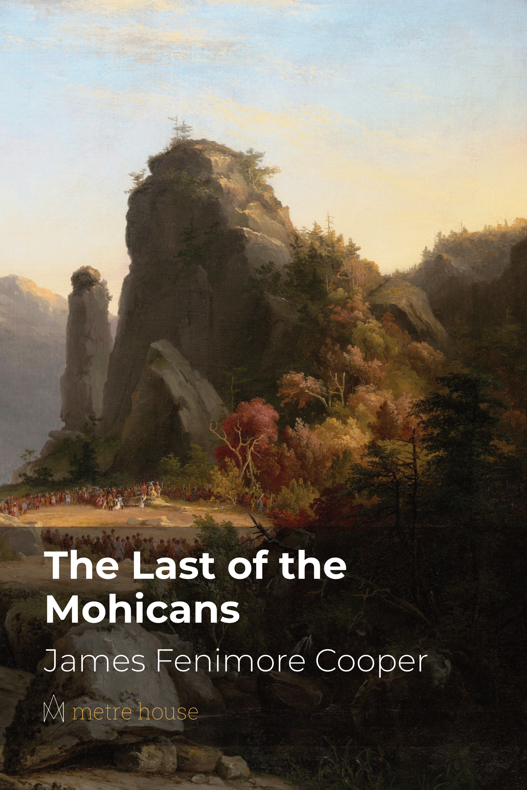 The Last of the Mohicans